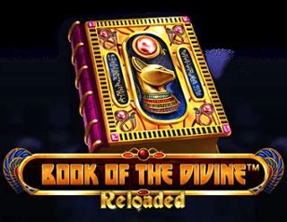 Play Book Of The Divine Reloaded slot